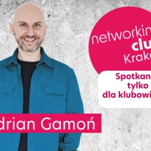 Spotkanie networkingowe <br> Kraków <br> tylko dla klubowiczów